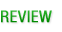 Review Review